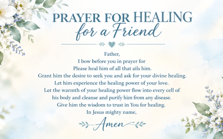 Prayer for healing for a friend with white flowers blue sky and Amen text
