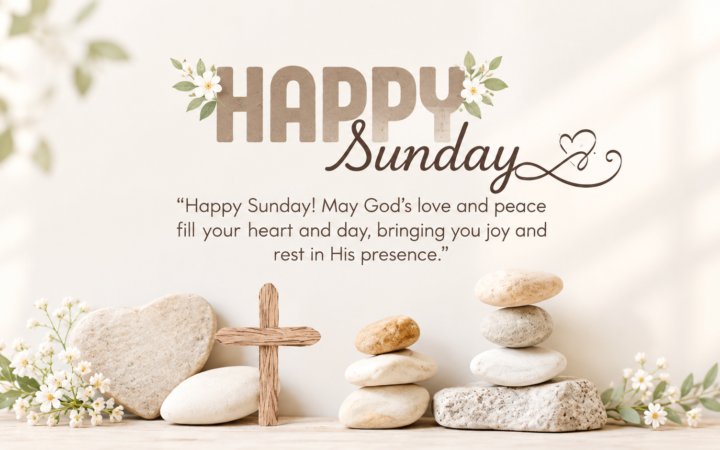 Sunday blessings with wooden cross heart shaped stone stacked pebbles and white flowers and God's love peace joy message