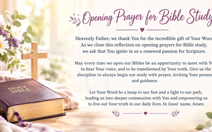 opening prayer for bible study with Holy Bible and purple flowers