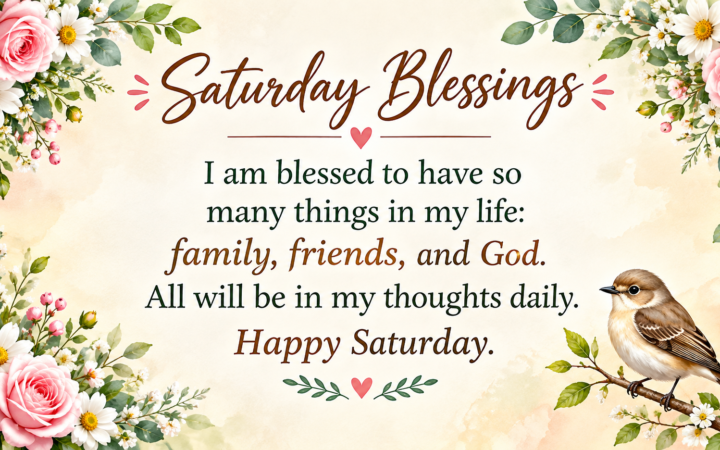 Saturday Blessings with beautiful flowers, a bird, and an uplifting message of gratitude