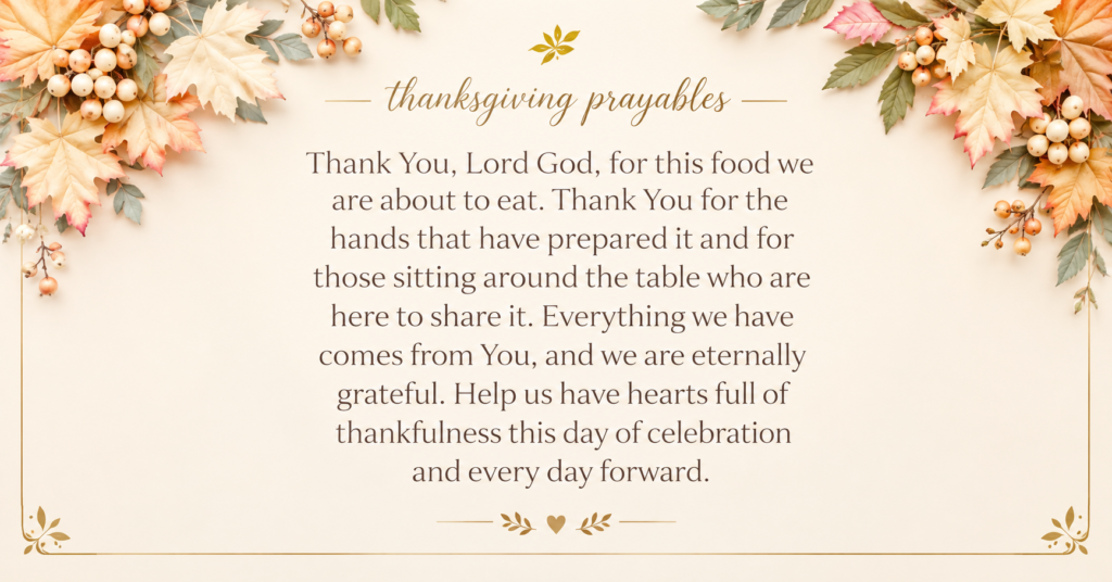 Thanksgiving prayer with a heartfelt prayer of gratitude for food, family, and God’s blessings