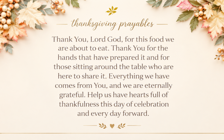 Thanksgiving prayer with a heartfelt prayer of gratitude for food, family, and God’s blessings