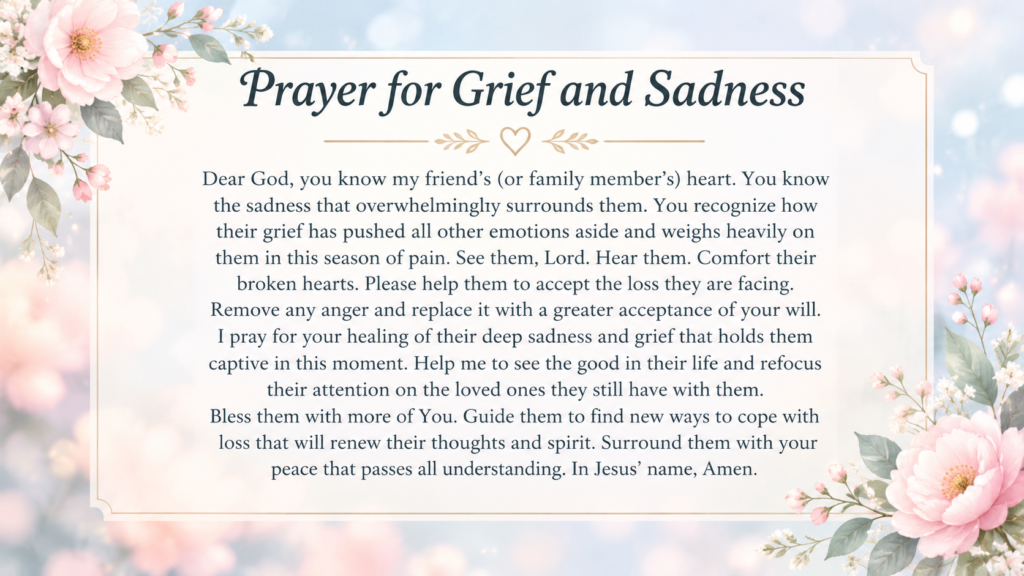 Prayer during times of grief for a grieving friend or family member, displayed on a floral background with pink flowers.