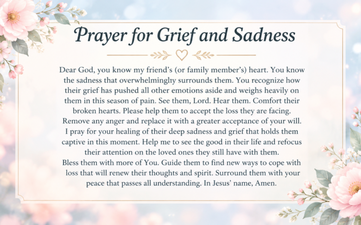 Prayer during times of grief for a grieving friend or family member, displayed on a floral background with pink flowers.