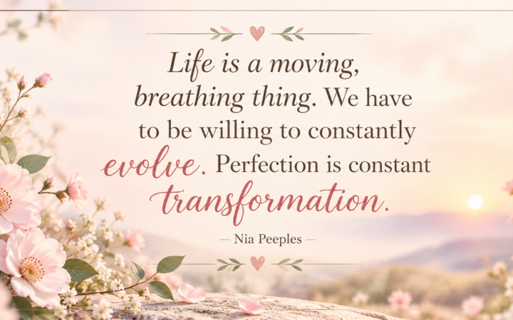 Quotes about inspiring change featuring Nia Peeples’ inspirational words on personal growth and transformation, with pink flowers and a soft sunset background.